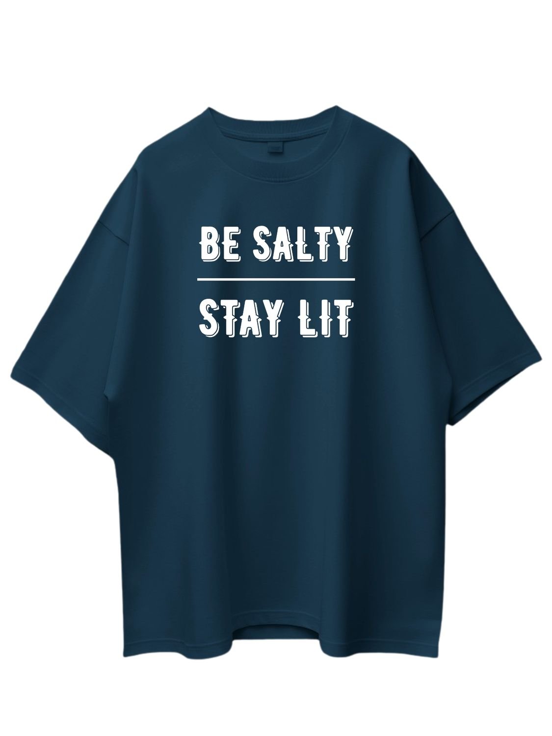 Roads to India® Women's Pure Cotton Casual T-Shirt – Be Salty, Stay Lit Graphic Tee | Unisex Fit (Regular & Oversized) | 180/220 GSM | Half Sleeve, Round Neck | S–5XL | Black, Navy Blue, White