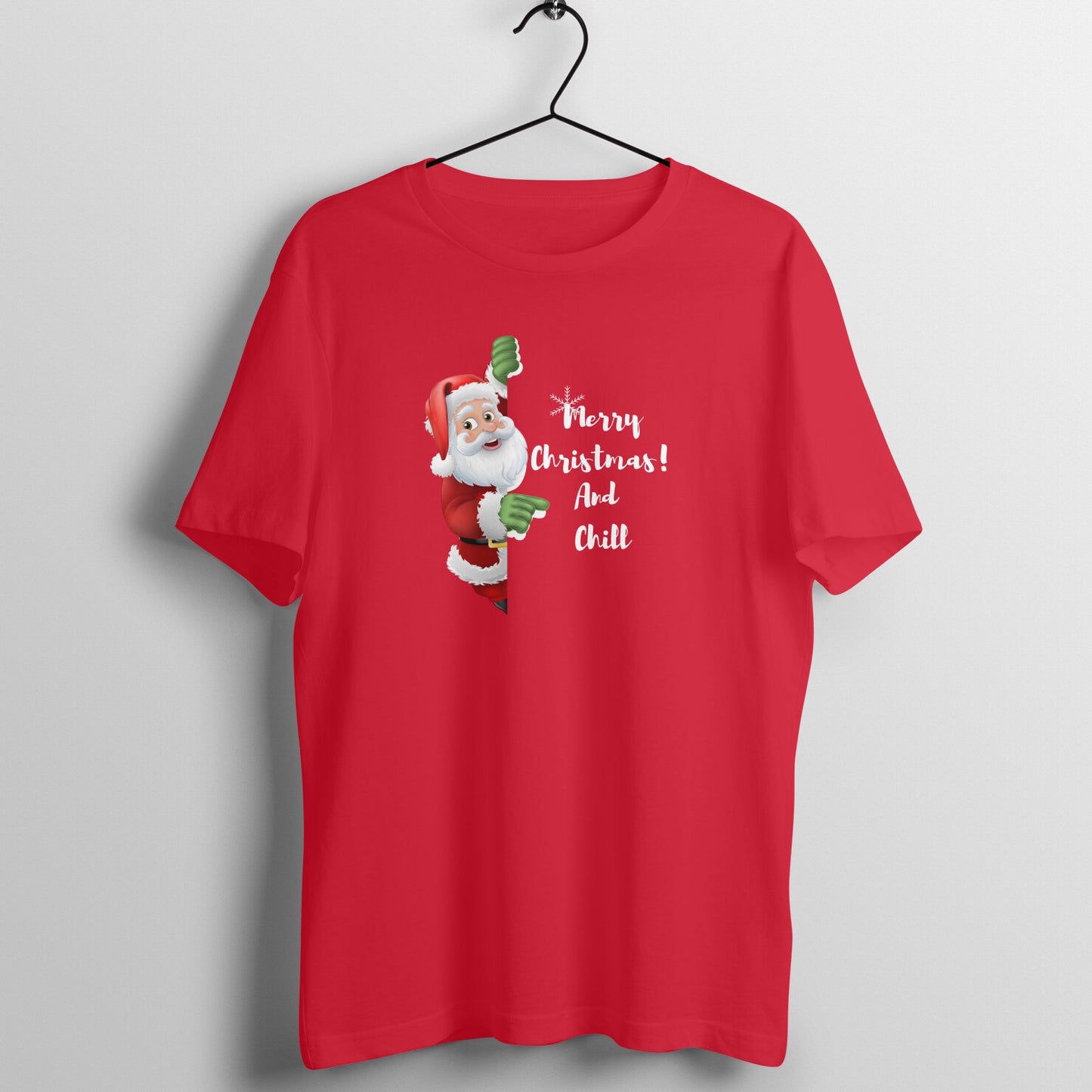 Merry Christmas and chill - Christmas t shirt - unisex