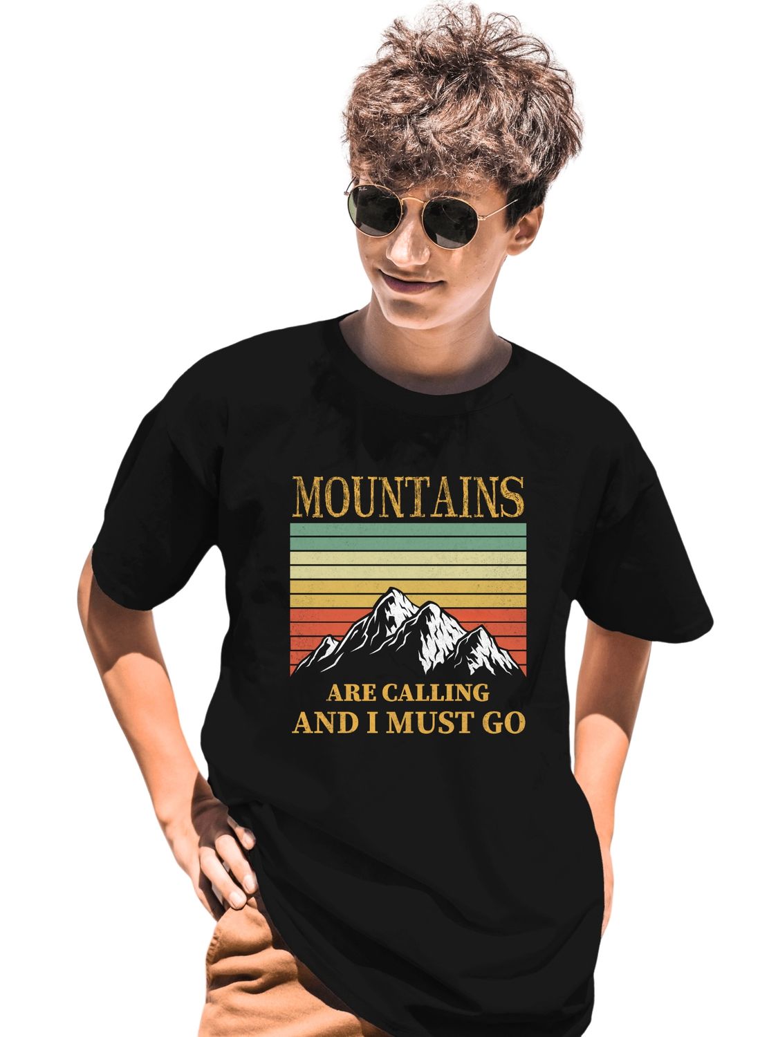 MOUNTAINS ARE CALLING AND I MUST GO - UNISEX T SHIRT - Always listen to your call