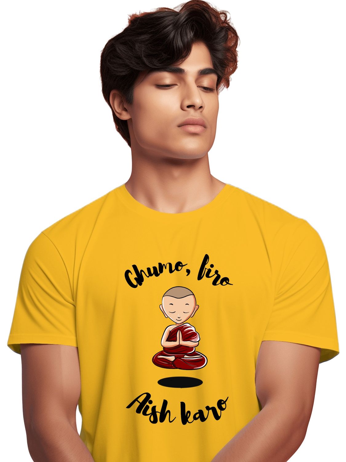 GHUMO FIRO AISH KARO - UNISEX T SHIRT - Listen to your soul