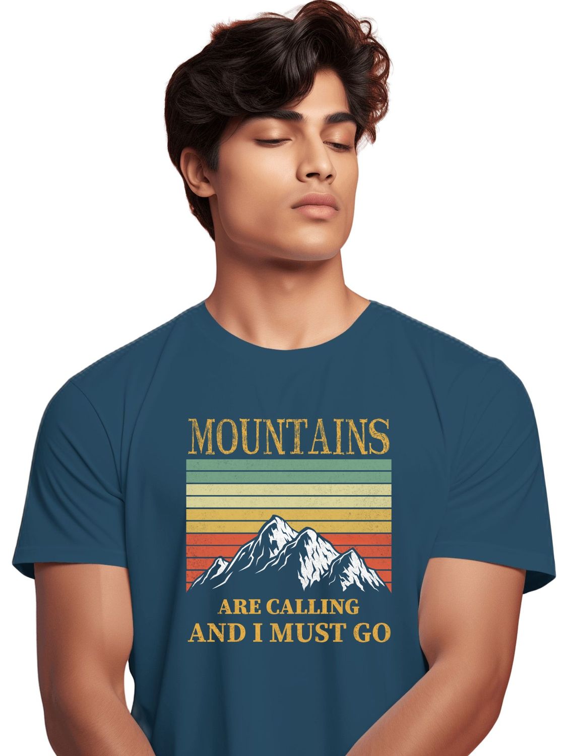 MOUNTAINS ARE CALLING AND I MUST GO - UNISEX T SHIRT - Always listen to your call