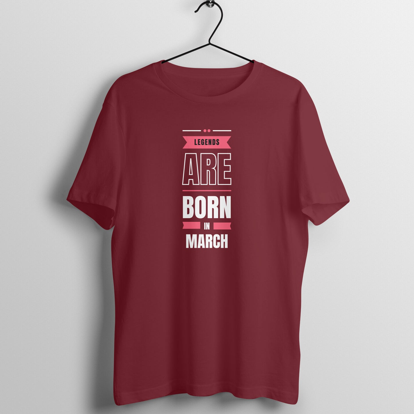 Legends are born in march - Birthday t shirt - Birthday gifts for your loved one